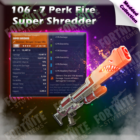 Modded 106 Fire Super Shredder - 7 perk