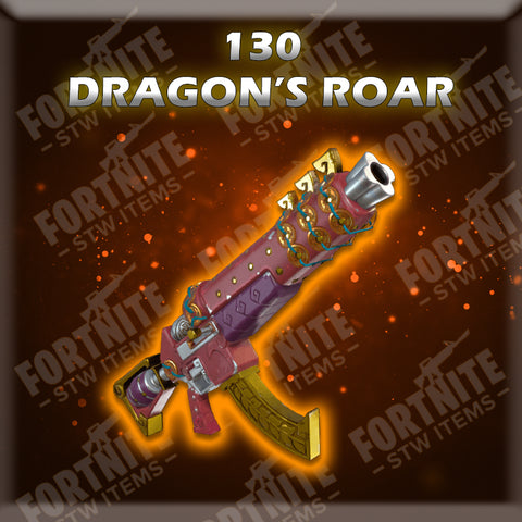 130 Dragon's Roar - Fire (God Roll)