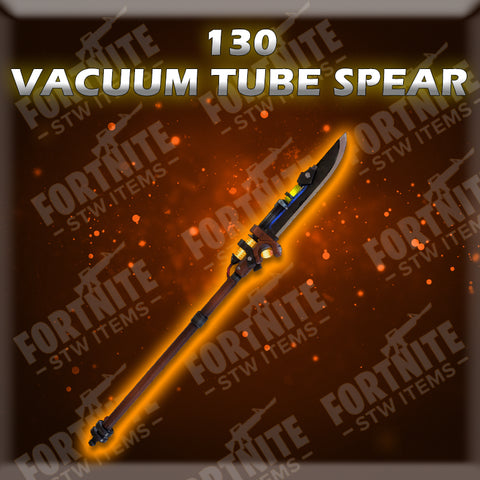 130 Vacuum Tube Spear - Nature (God Roll)