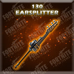 130 Earsplitter - Physical (God Roll)