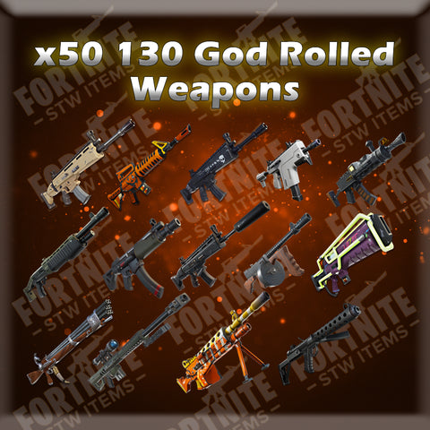 50 x 130 God Rolled Weapons